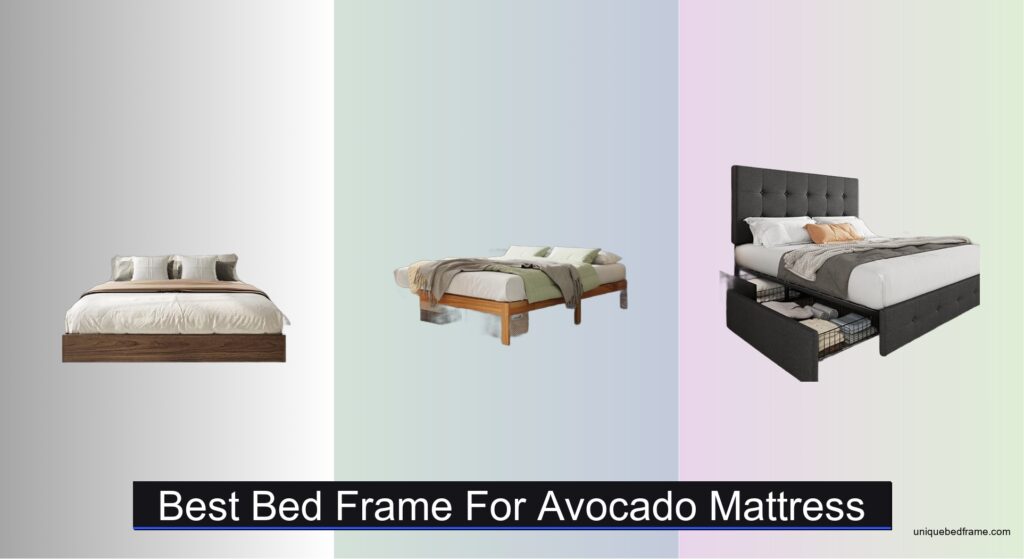 8 Best Bed Frames for Avocado Mattress 2026